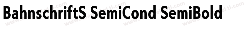 BahnschriftS SemiCond SemiBold字体转换